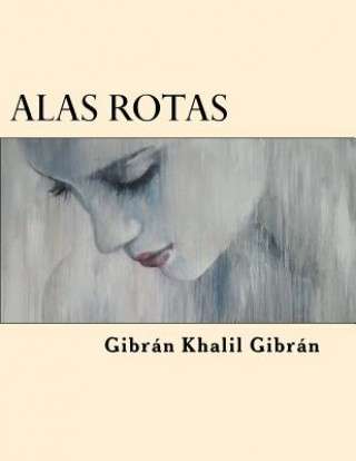 Kniha Alas Rotas Gibran Khalil Gibran