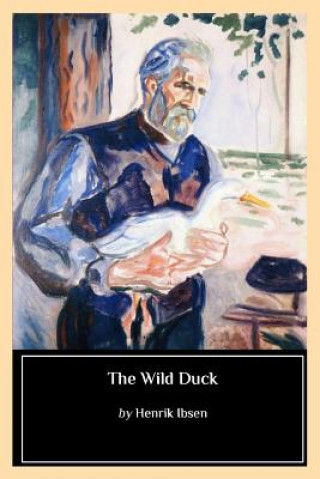 Kniha The Wild Duck Henrik Ibsen