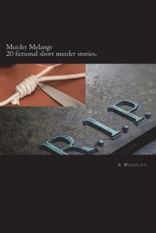 Könyv Murder Melange MS a Woodley