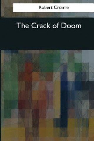 Kniha The Crack of Doom Robert Cromie