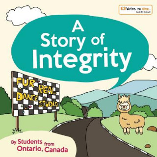 Kniha A Story of Integrity Students from Canada
