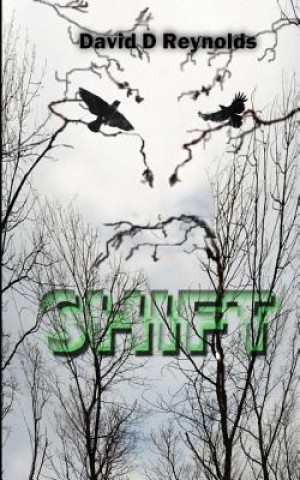 Knjiga Shift David D Reynolds