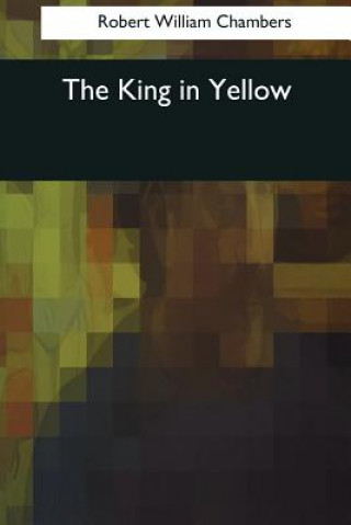 Книга The King in Yellow Robert William Chambers
