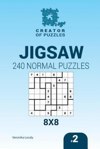 Könyv Creator of puzzles - Jigsaw 240 Normal Puzzles 8x8 (Volume 2) Veronika Localy
