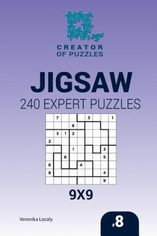 Kniha Creator of puzzles - Jigsaw 240 Expert Puzzles 9x9 (Volume 8) Veronika Localy