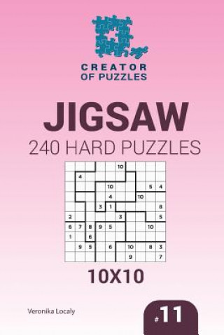 Buch Creator of puzzles - Jigsaw 240 Hard Puzzles 10x10 (Volume 11) Veronika Localy