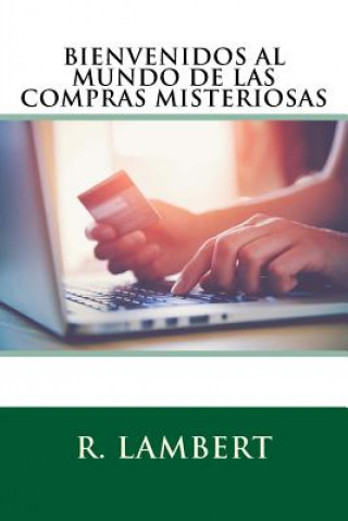 Book Welcome to the World of Mystery Shopping_Spanish R Lambert