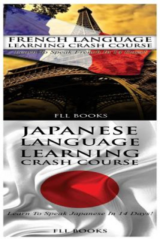 Kniha French Language Learning Crash Course + Japanese Language Learning Crash Course Fll Books