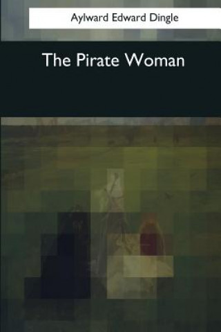 Book The Pirate Woman Aylward Edward Dingle