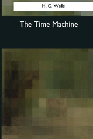 Kniha The Time Machine H G Wells