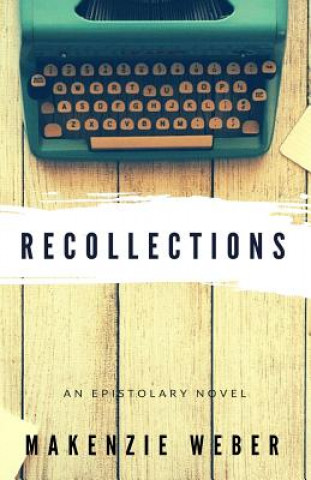 Kniha Recollections Makenzie Weber