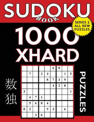 Carte Sudoku Book 1,000 Extra Hard Puzzles: Sudoku Puzzle Book With Only One Level of Difficulty Sudoku Book