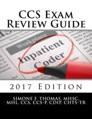 Kniha CCS Exam Review Guide 2017 Edition Mhsc Mhl Ccs Ccs Thomas