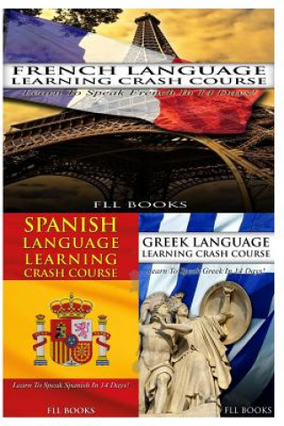 Kniha French Language Learning Crash Course + Spanish Language Learning Crash Course + Fll Books