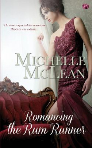 Knjiga Romancing the Rum Runner Michelle McLean