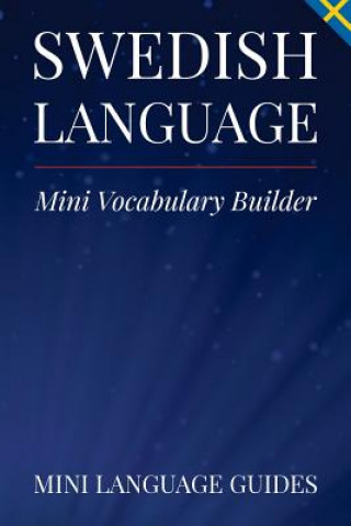 Kniha Swedish Language Mini Vocabulary Builder Mini Language Guides