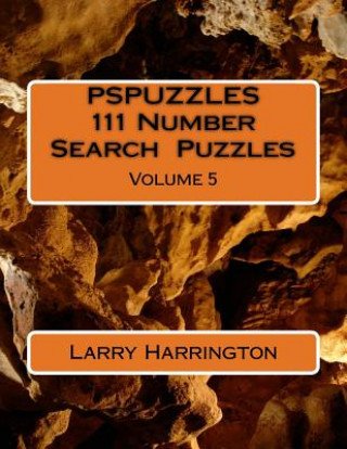 Könyv PSPUZZLES 111 Number Search Puzzles Volume 5 Larry Harrington