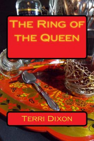 Book The Ring of the Queen Terri Dixon