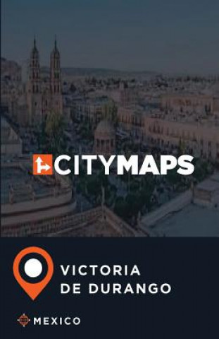 Book City Maps Victoria de Durango Mexico James McFee