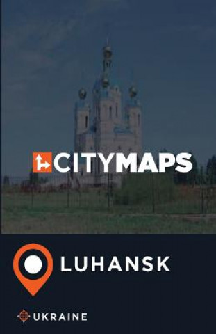 Kniha City Maps Luhansk Ukraine James McFee