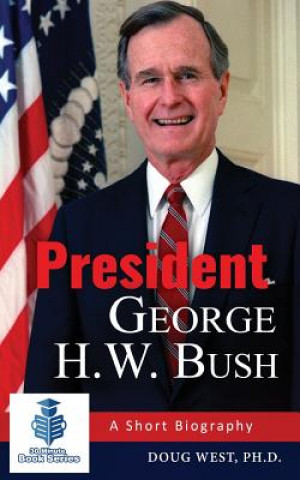 Książka President George H. W. Bush Doug West