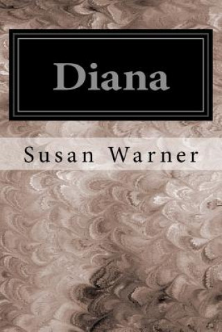 Kniha Diana Susan Warner