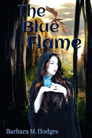 Knjiga The Blue Flame Barbara Hodges