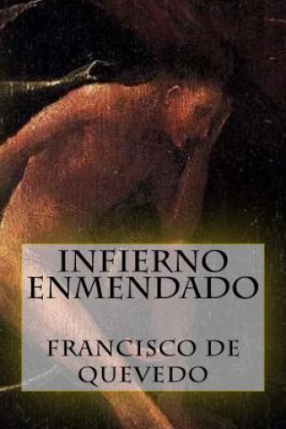 Книга Infierno Enmendado Francisco de Quevedo