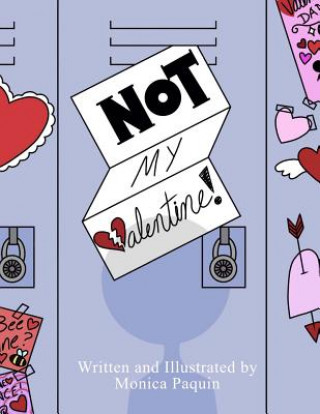 Book Not My Valentine Monica Paquin