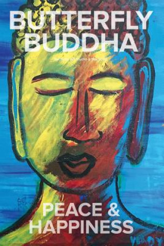 Kniha Butterfly Buddha Peace & Happiness Margarida Alberty