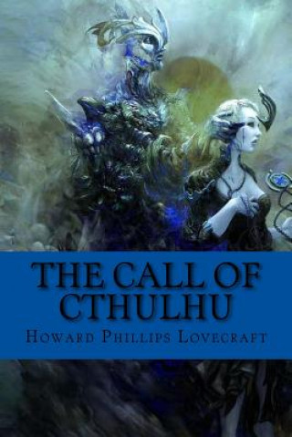 Carte The call of Cthulhu (Classic Edition) Howard Phillips Lovecraft