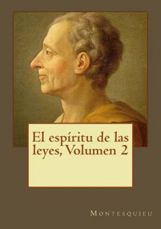 Kniha El espíritu de las leyes, Volumen 2 Montesquieu