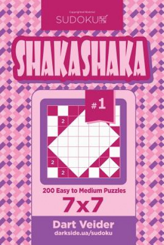 Kniha Sudoku Shakashaka - 200 Easy to Medium Puzzles 7x7 (Volume 1) Dart Veider