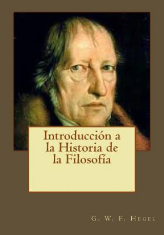 Kniha Introducción a la Historia de la Filosofía G W F Hegel