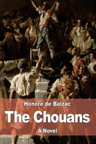 Книга The Chouans Honoré De Balzac