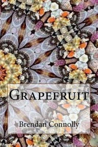 Knjiga Grapefruit Brendan Connolly