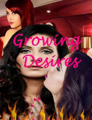 Книга Growing Desires Michael Reyes