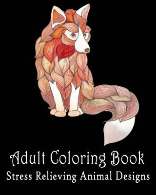 Книга Adult coloring pages: Stress Relieving Animal Designs: Coloring For Relax Allen Anderson