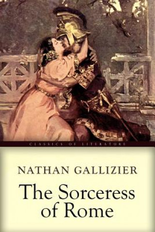 Buch The Sorceress of Rome: Illustrated Nathan Gallizier