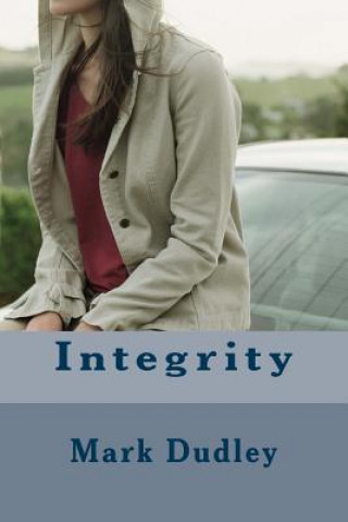Knjiga Integrity Mark Dudley
