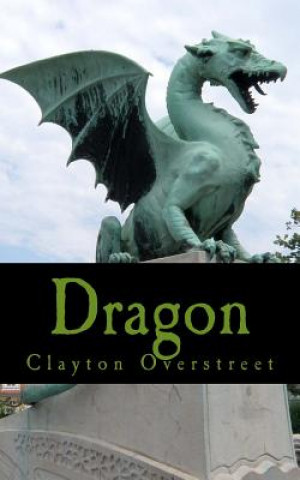 Knjiga Dragon Clayton Overstreet