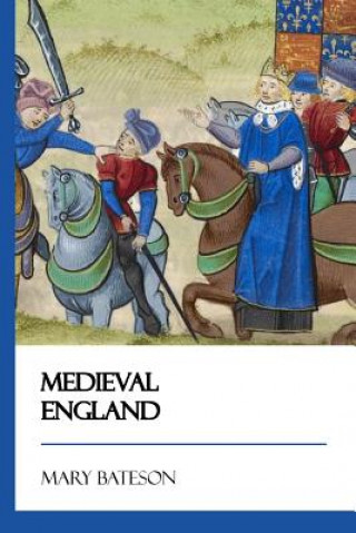 Carte Medieval England Mary Bateson