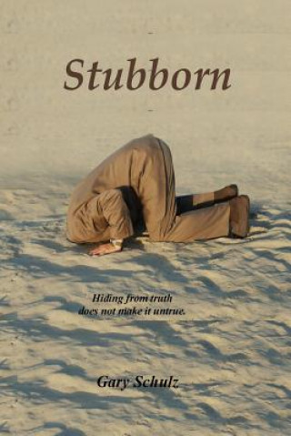Knjiga Stubborn Gary Schulz