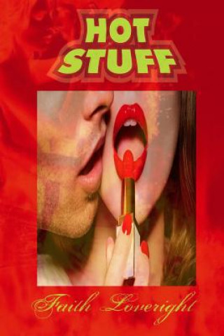 Livre Hot Stuff Faith Loveright