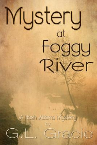 Книга Mystery at Foggy River G L Gracie
