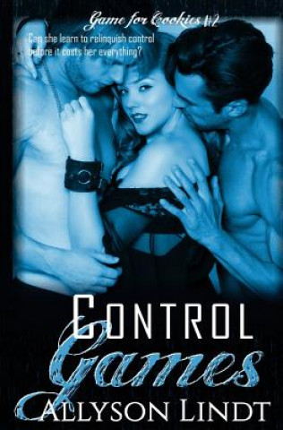 Knjiga Control Games Allyson Lindt