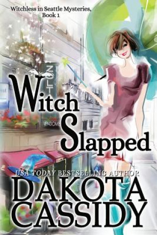 Livro Witch Slapped Dakota Cassidy