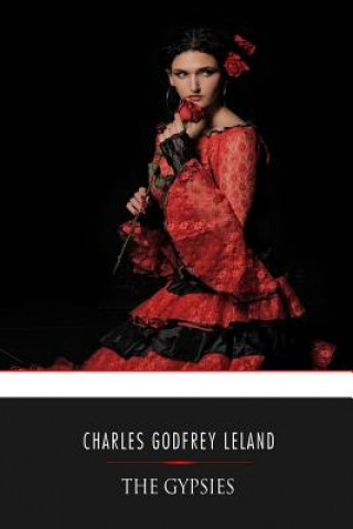 Buch The Gypsies Charles Godfrey Leland
