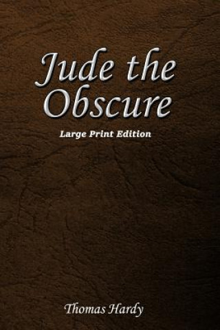 Book Jude the Obscure: Large Print Edition Thomas Hardy