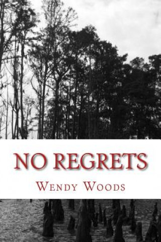 Książka No Regrets Wendy Woods